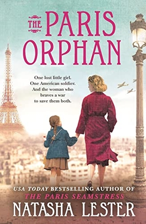 Lester, Natasha. The Paris Orphan. Grand Central Publishing, 2019.