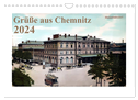 Grüße aus Chemnitz (Wandkalender 2024 DIN A4 quer), CALVENDO Monatskalender