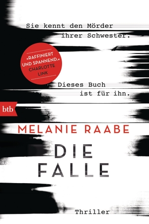 Raabe, Melanie. Die Falle. btb Taschenbuch, 2016.