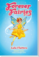 Forever Fairies: Lulu Flutters