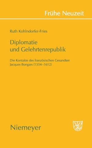 Kohlndorfer-Fries, Ruth. Diplomatie und Gelehrtenrepublik - Die Kontakte des französischen Gesandten Jaques Bongars (1554-1612). De Gruyter, 2009.