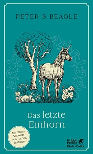 Beagle, Peter S.. Das letzte Einhorn. Klett-Cotta Verlag, 2023.