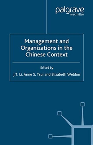 Li, J. / E. Weldon et al (Hrsg.). Management and Organizations in the Chinese Context. Palgrave Macmillan UK, 2000.