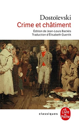 Dostojewski, Fjodor Michailowitsch. Crime et châtiment. Hachette, 2008.