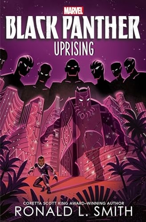 Smith, Ronald L. Black Panther: Black Panther: Uprising. Disney - Rhcb, 2023.