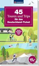 45 Touren und Trips für das Deutschland-Ticket
