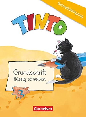 Brinkmann, Ursula / Müller, Gabriele et al. TINTO 1 und 2. 1./2. Schuljahr - Schreiblehrgang in Grundschrift - Zu allen Neubearbeitungen. Cornelsen Verlag GmbH, 2012.