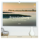 Brandenburg - Landschaften zwischen Elbe und Oder (hochwertiger Premium Wandkalender 2024 DIN A2 quer), Kunstdruck in Hochglanz