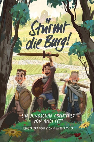 Fett, Andi. Stürmt die Burg! - Ein Jungschar-Abenteuer von Andi Fett. CLV-Christliche, 2026.