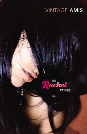 Amis, Martin. The Rachel Papers. Vintage Publishing, 2007.