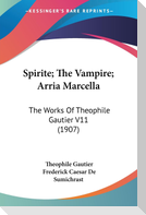 Spirite; The Vampire; Arria Marcella