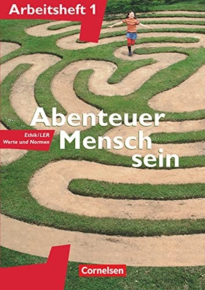 Wegmann, Adalbert / Cornelia Heimbrock. Abenteuer Mensch sein 1. Arbeitsheft. Cornelsen Verlag GmbH, 2008.