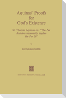 Aquinas¿ Proofs for God¿s Existence