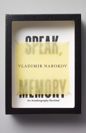Nabokov, Vladimir. Speak, Memory - An Autobiography Revisited. Random House LLC US, 2005.