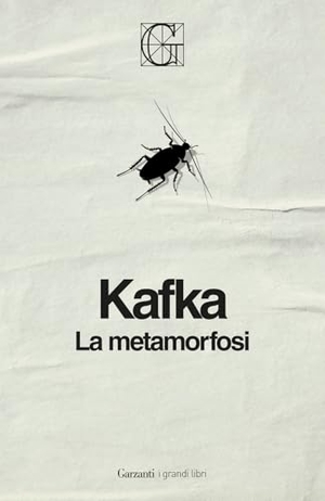 Kafka, Franz. La metamorfosi. Garzanti, 2026.