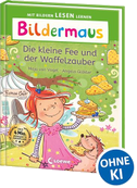 Bildermaus - Die kleine Fee und der Waffelzauber