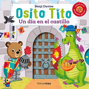Davies, Benji. Un día en el castillo. Timun Mas Infantil, 2019.