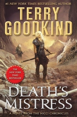 Goodkind, Terry. Death's Mistress. St. Martins Press-3PL, 2017.