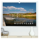 Westungarn - Schönheit und Geheimnis (hochwertiger Premium Wandkalender 2024 DIN A2 quer), Kunstdruck in Hochglanz