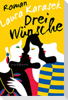 Drei Wünsche