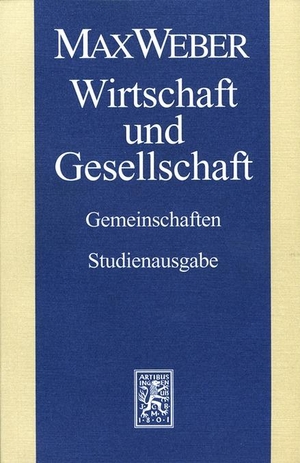 Weber, Max. Max Weber Studienausgabe - Wirtschaft 