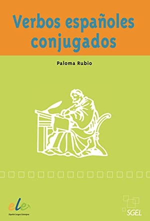 Rubio, Paloma. Verbos españoles conjugados - Grammatik. Hueber Verlag GmbH, 2014.