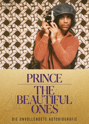 Prince / Dan Piepenbring. The Beautiful Ones - Deutsche Ausgabe - Die unvollendete Autobiografie. Heyne Verlag, 2019.