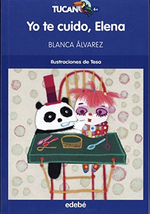 Álvarez, Blanca. Yo te cuido, Elena. Editorial Edebé, 2016.