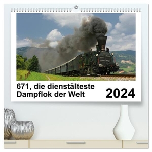 Reschinger, H. P.. 671, die dienstältesten Dampflok der Welt (hochwertiger Premium Wandkalender 2024 DIN A2 quer), Kunstdruck in Hochglanz - Weltrekorddampflok 671 der Graz-Köflacher Bahn. Calvendo, 2023.