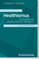 Healthismus