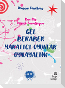 Gel Beraber Yaratici Oyunlar Oynayalim