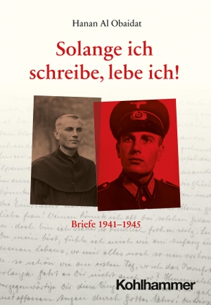 Al Obaidat, Hanan. Solange ich schreibe, lebe ich! - Briefe 1941-1945. Kohlhammer W., 2023.