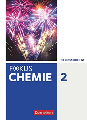 Jaek, Annkathrien / Kinzel, Carsten et al. Fokus Chemie 02. Schülerbuch g - Gymnasium Niedersachsen. Cornelsen Verlag GmbH, 2015.