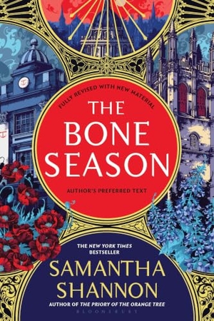 Shannon, Samantha. The Bone Season - Author's Preferred Text. Bloomsbury USA, 2024.