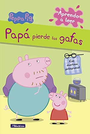 Hasbro / Eone. Papá pierde las gafas. Ediciones Beascoa, 2013.