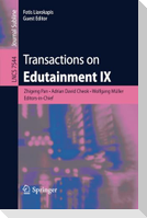 Transactions on Edutainment IX