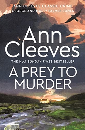 Cleeves, Ann. A Prey to Murder. Macmillan Publishers Int Ltd - MDL, 2023.