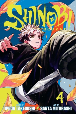 Takegushi, Ippon. Shinobi Undercover, Vol. 4. Viz Media, Subs. of Shogakukan Inc, 2026.