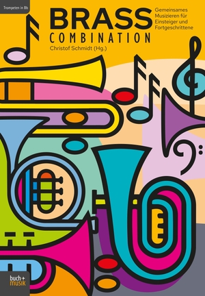 Schmidt, Christof (Hrsg.). Brass Combination - Trompete in B - Gemeinsames Musizieren für Einsteiger und Fortgeschrittene. Praxisverlag buch+musik, 2026.