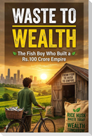 Waste to Wealth