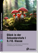 Glück in der Sekundarstufe I - 9./10. Klasse