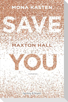 Save you. Maxton Hall. Ediz. italiana