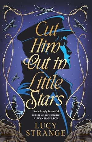 Strange, Lucy. Cut Him Out in Little Stars. Scholastic Ltd., 2026.
