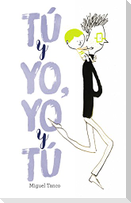Tú y yo, yo y tú