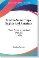 Modern Steam Traps, English And American