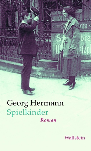 Hermann, Georg. Spielkinder - Roman. Wallstein Verlag GmbH, 2021.