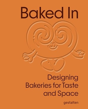 Gestalten / Iris Hempelmann et al (Hrsg.). Baked In - Designing Bakeries for Taste and Space. Gestalten, 2026.