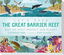 Let's Save the Great Barrier Reef