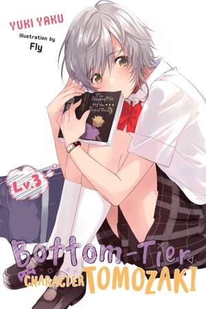 Kennoji, Fly / Bird, Winifred et al. Bottom-Tier Character Tomozaki, Vol. 3 (light novel). Little, Brown & Company, 2020.