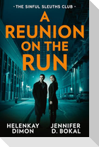 A Reunion On The Run: The Sinful Sleuths Club
